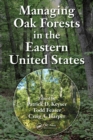 Image for Managing oak forests in the Eastern United States