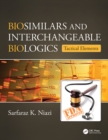 Image for Biosimilars and interchangeable biologics.: (Tactical elements)