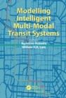 Image for Modelling intelligent multi-modal transit systems