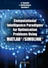 Image for Computational intelligence paradigms for optimization problems using MATLAB/SIMULINK