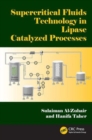 Image for Supercritical Fluids Technology in Lipase Catalyzed Processes