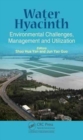 Image for Water hyacinth  : environmental challenges, management and utilization