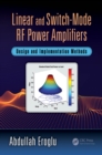 Image for Linear and switch-mode RF power amplifiers: design and implementation methods