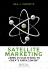Image for Satellite marketing: using social media to create engagement