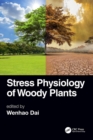 Image for Stress physiology of woody plants