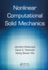 Image for Nonlinear computational solid mechanics