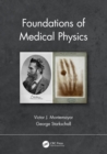 Image for Foundations of Medical Physics