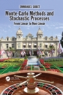 Image for Monte-Carlo Methods and Stochastic Processes: From Linear to Non-Linear