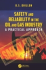 Image for Safety and Reliability in the Oil and Gas Industry