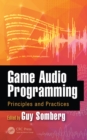 Image for Game audio programming: principles and practices