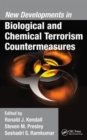 Image for New Developments in Biological and Chemical Terrorism Countermeasures