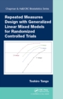 Image for Repeated measures design with generalized linear mixed models for randomized controlled trials