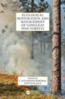 Image for Ecological restoration and management of Longleaf pine forests