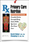 Image for Primary care nutrition  : writing the nutrition prescription