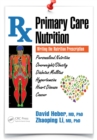 Image for Primary Care Nutrition: Writing the Nutrition Prescription