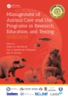 Image for Management of animal care and use programs in research, teaching, and testing