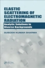 Image for Elastic Scattering of Electromagnetic Radiation
