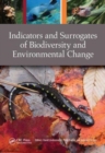 Image for Indicators and surrogates of biodiversity and environmental change