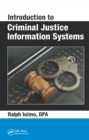 Image for Introduction to criminal justice information systems