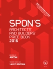 Image for Spon&#39;s architects&#39; and builders&#39; price book 2016
