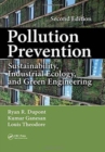 Image for Pollution prevention  : sustainability, industrial ecology, and green engineering