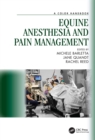Image for Equine anesthesia and pain management  : a color handbook