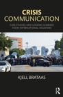 Image for Crisis communication  : case studies and lessons learned from international disasters