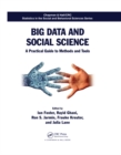 Image for Big data and social science: a practical guide to methods and tools