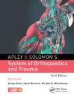 Image for Apley &amp; Solomon&#39;s system of orthopaedics and trauma