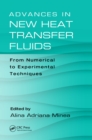 Image for Advances in new heat transfer fluids: from numerical to experimental techniques