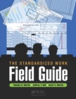 Image for The standardized work field guide