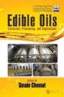 Image for Edible oils  : extraction, processing, and applications
