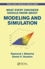 Image for What every engineer should know about modeling and simulation