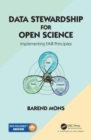 Image for Data stewardship for open science  : implementing FAIR principles