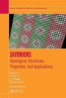 Image for Skyrmions  : topological structures, properties, and applications