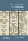 Image for Phylogenetic Systematics: Haeckel to Hennig