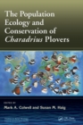 Image for The Population Ecology and Conservation of Charadrius Plovers
