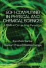 Image for Soft Computing in Chemical and Physical Sciences