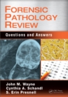 Image for Forensic pathology review: questions and answers