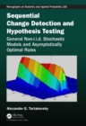 Image for Sequential Change Detection and Hypothesis Testing
