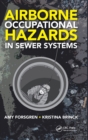 Image for Airborne Occupational Hazards in Sewer Systems