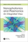 Image for Nanophotonics and plasmonics  : an integrated view