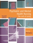 Image for Psychiatric and mental health nursing: the craft of caring