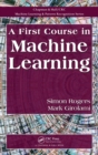 Image for A first course in machine learning
