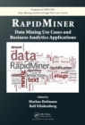Image for RapidMiner: data mining use cases and business analytics applications