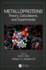 Image for Metalloproteins: theory, calculations, and experiments