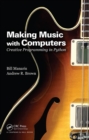 Image for Making music with computers: creative programming in Python
