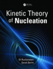 Image for Kinetic Theory of Nucleation