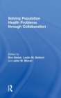 Image for Solving Population Health Problems through Collaboration