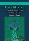 Image for Data mining  : a tutorial-based primer